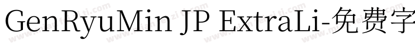 GenRyuMin JP ExtraLi字体转换